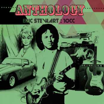 Album Eric Stewart: Anthology
