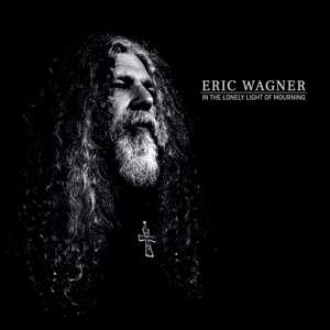LP Eric Wagner: In The Lonely Light Of Mourning 420626