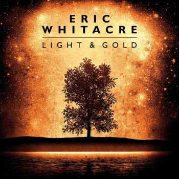 Album Eric Whitacre: Light & Gold