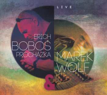 Album Erich "Boboš" Procházka: Live