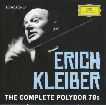 Album Erich Kleiber: The Complete Polydor 78s