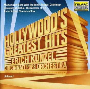 Erich Kunzel: Hollywood's Greatest Hits, Vol. 1