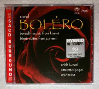 Erich Kunzel: Ravel: Bolero, borodin: music from kismet, bizet: suites from carmen