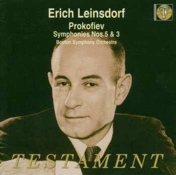 Erich Leinsdorf: Prokofiev Symphonies Nos 5 & 3