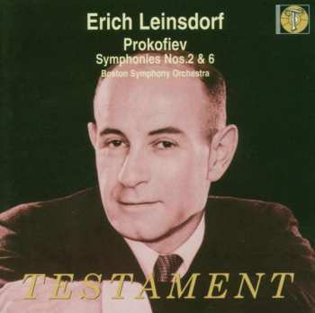 Erich Leinsdorf: Symphonies  Nos 2 & 6