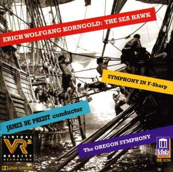 Album Erich Wolfgang Korngold: The Sea Hawk / Symphony in F-Sharp