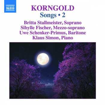 Album Erich Wolfgang Korngold: Lieder Vol.2