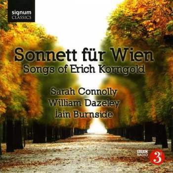 Album Erich Wolfgang Korngold: Sonnett für Wien - Songs of Erich Korngold