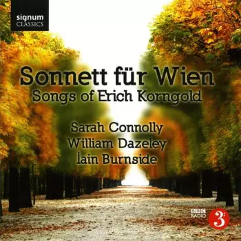 Sonnett für Wien - Songs of Erich Korngold