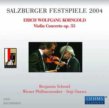 Erich Wolfgang Korngold: Violin Concerto / Gesang Der Heliane / Vier Stücke / Suite