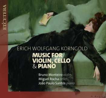 Album Erich Wolfgang Korngold: Violinsonate G-dur Op.6