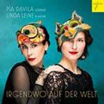 Album Erich Zeisl: Pia Davila - Irgendwo Auf Der Welt