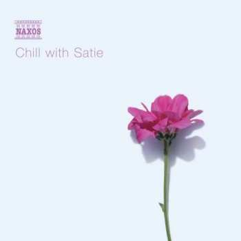 Album Erik Satie: Chill With Satie
