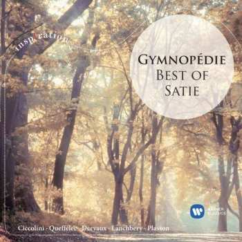 Album Erik Satie: Gymnopédie - Best of  Satie