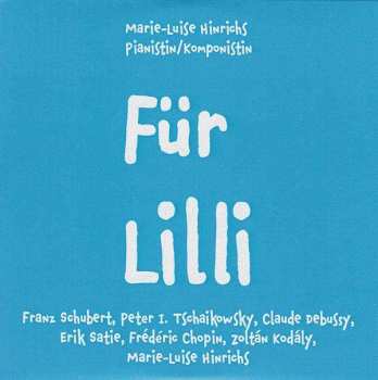 Album Erik Satie: Marie-luise Hinrichs - Für Lilli