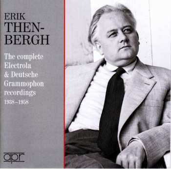 Album Erik Then-Bergh: The Complete Electrola & Deutsche Grammophon Recordings, 1938-1958