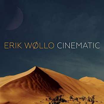 Album Erik Wøllo: Cinematic