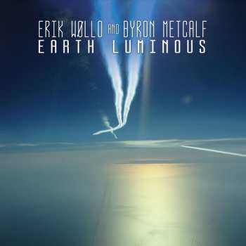Album Erik Wøllo: Earth Luminous