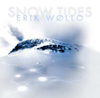 Album Erik Wøllo: Snow Tides