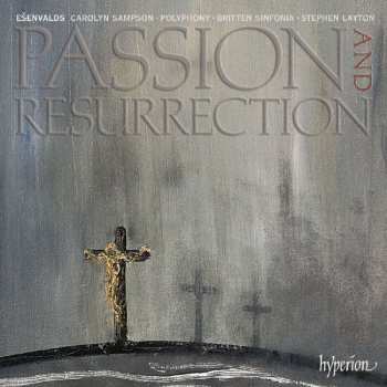 Album Ēriks Ešenvalds: Passion And Resurrection