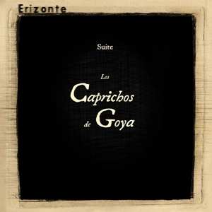 Album Erizonte: Suite Los Caprichos de Goya