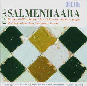 Album Erkki Salmenhaara: Suomi-Finland / La Fille En Mini-Jupe / Adagietto / Le Bateau Ivre