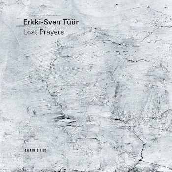 Album Erkki-Sven Tüür: Lost Prayers