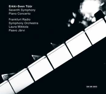 Album Erkki-Sven Tüür: Seventh Symphony / Piano Concerto