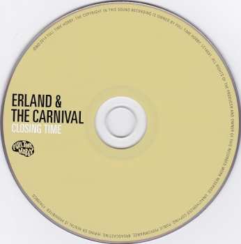 CD Erland And The Carnival: Closing Time 407076