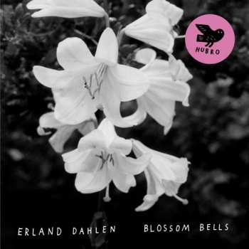 Album Erland Dahlen: Blossom Bells