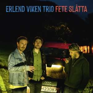 Album Erlend Viken Trio: Fete Slatta