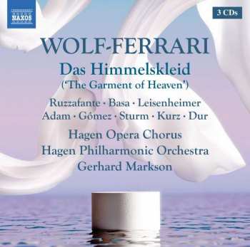 3CD Ermanno Wolf-Ferrari: Das Himmelskleid 488688