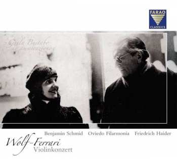 Album Ermanno Wolf-Ferrari: Wolf-Ferrari Violinkonzert