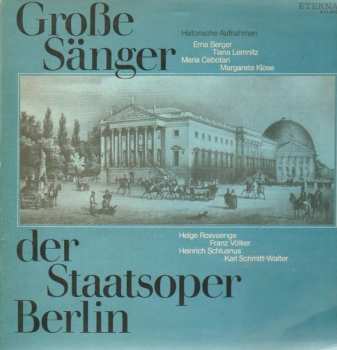 Album Erna Berger: Große Sänger Der Staatsoper Berlin (Historische Aufnahmen)
