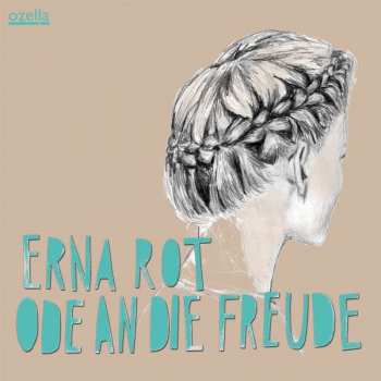 Album Erna Rot: Ode An Die Freude