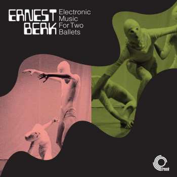 Album Ernest Berk: Electronic Music For Two Ballets