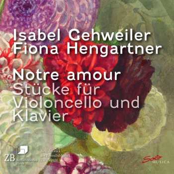 Album Ernest Bloch: Isabel Gehweiler - Notre Amour