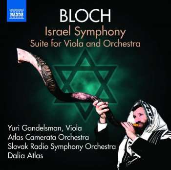 CD Ernest Bloch: Israel Symphony, Suite for Viola and Orchestra 469707