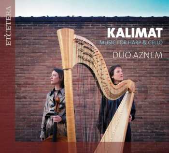 Album Ernest Bloch: Musik Für Cello & Harfe - "kalimat"
