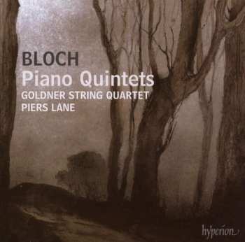 Album Ernest Bloch: Piano Quintets