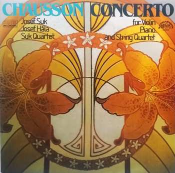 Album Ernest Chausson: Concerto For Violin, Piano And String Quartet