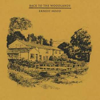 Album Ernest Hood: Back To The Woodlands