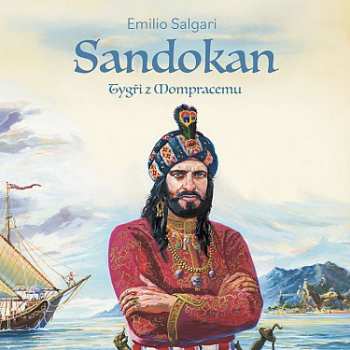 Album Ernesto Čekan: Salgari: Sandokan I. Tygři Z Mompracemu