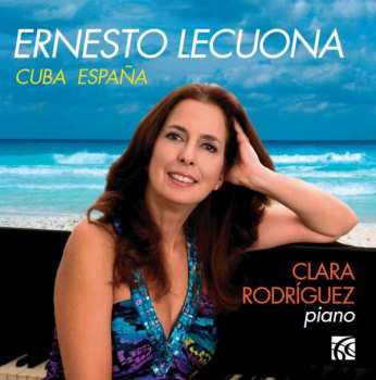 Album Ernesto Lecuona: Cuba España