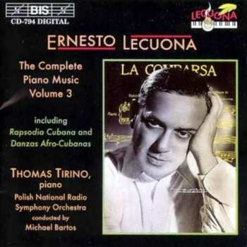 Album Ernesto Lecuona: The Complete Piano Music - Volume 3