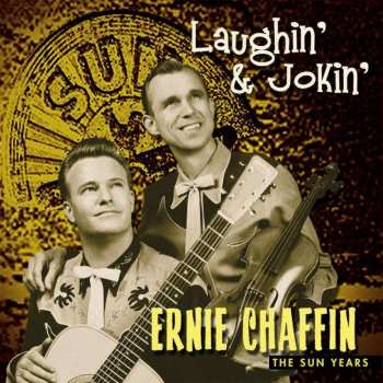 CD Ernie Chaffin: Laughin' & Jokin' (The Sun Years) 521445