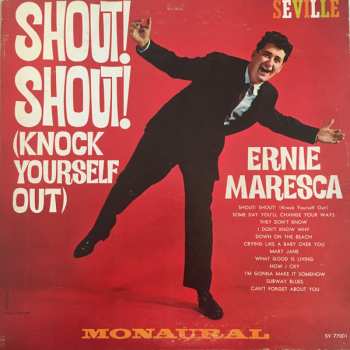 Album Ernie Maresca: Shout! Shout! (Knock Yourself Out)