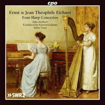 Ernst Eichner: Harfenkonzerte Op.6 & 9