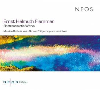 Album Ernst Helmuth Flammer: Elektroakustische Werke