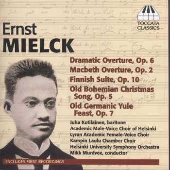 CD Ernst Mielck: Orchestral And Choral Works 414261